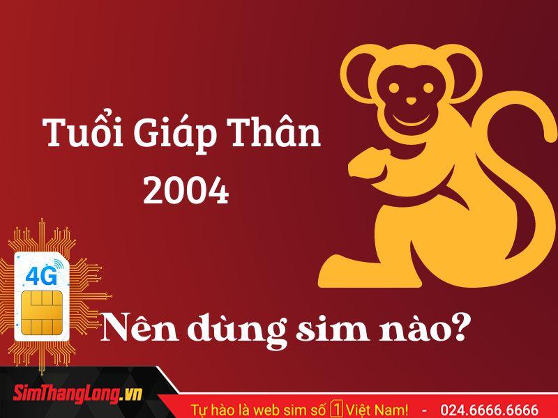 Hình 1: Giới thiệu chung về người tuổi Giáp Thân 2004