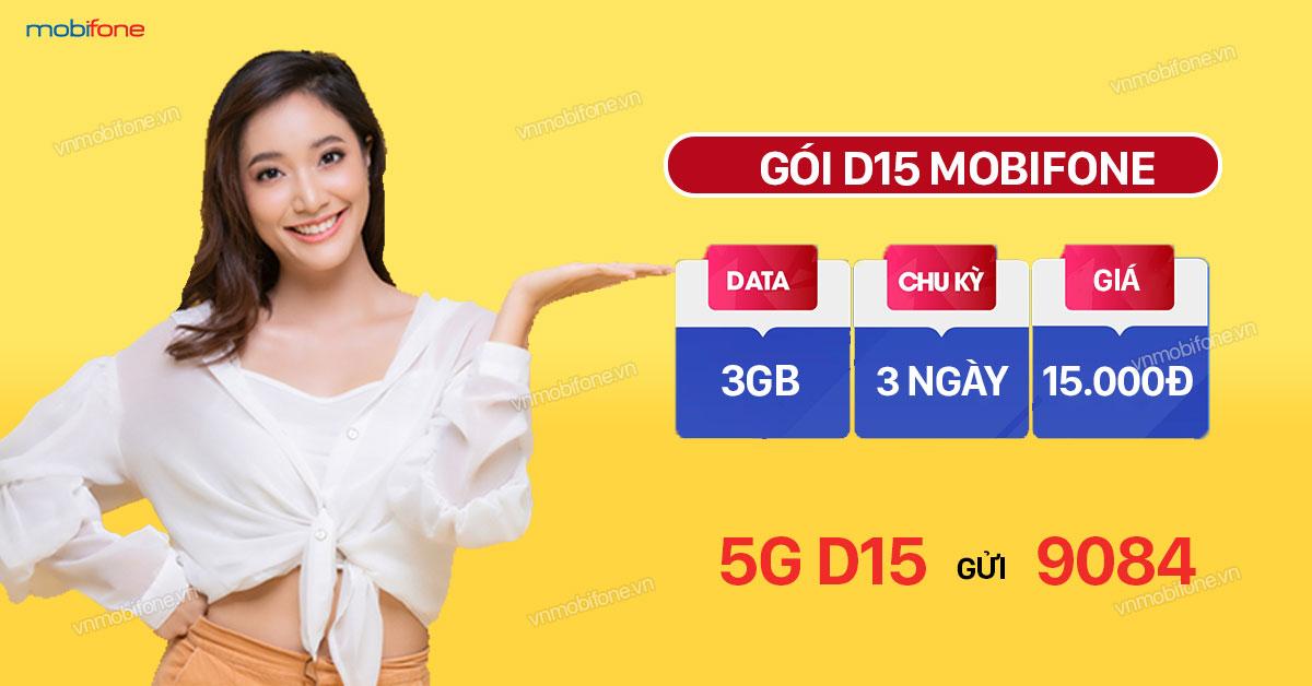 Gói 5G D15 MobiFone Ưu Đãi 15GB Data Sử Dụng Trong 3 Ngày Chỉ 15K