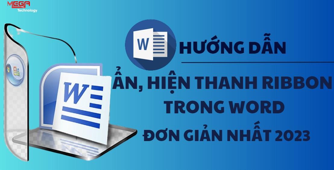 3 cách hiện và ẩn thanh công cụ trong Word 2010,2016,2019, …