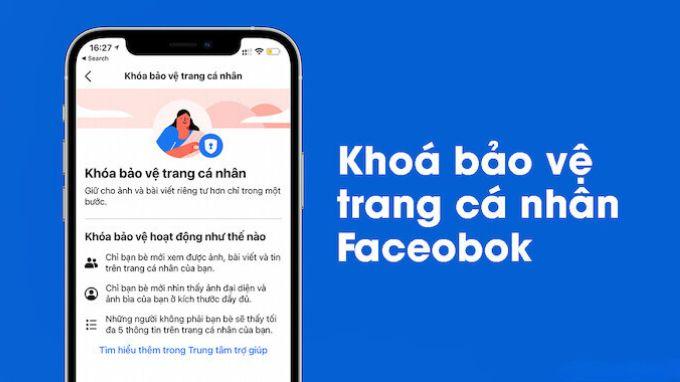 Khóa bảo vệ trang cá nhân Facebook là gì?