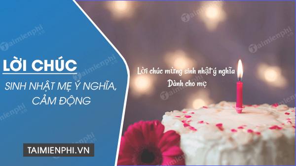 Những lời chúc sinh nhật mẹ, mẹ chồng, mẹ vợ