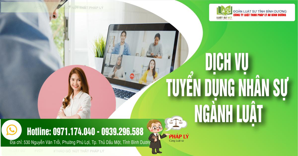 DỊCH VỤ TUYỂN DỤNG NHÂN SỰ NGÀNH LUẬT