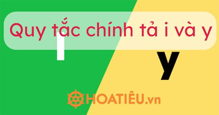 Quy tắc chính tả i và y