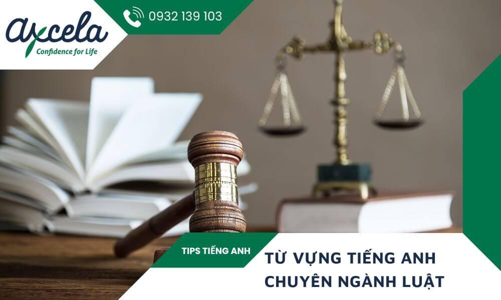 từ vựng tiếng anh chuyên ngành Luật