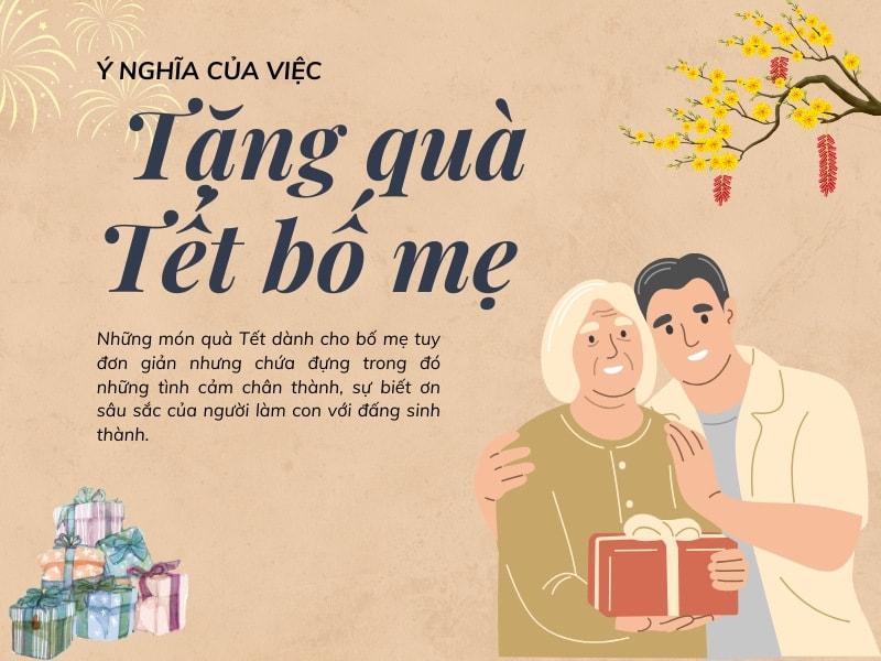 15 món quà Tết cho bố mẹ thiết thực và ý nghĩa nhất