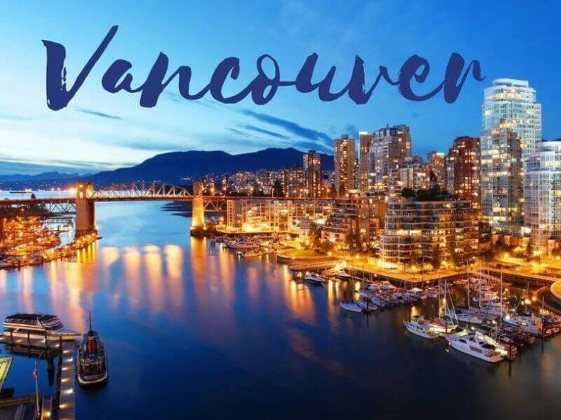 Thành phố Vancouver Canada: Là ở đâu? Nước nào? Đáng sống không?