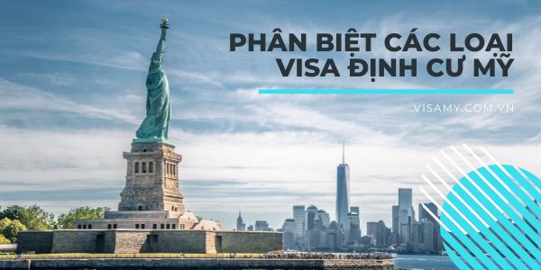 Phân biệt các loại visa định cư mỹ