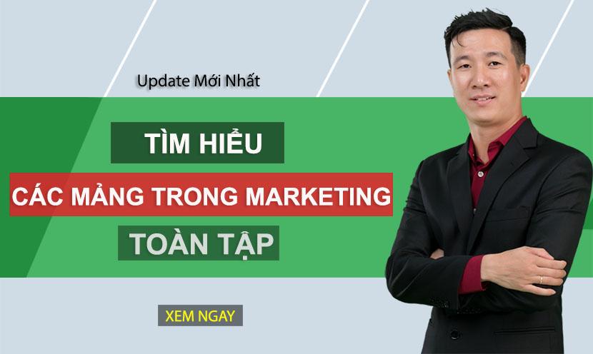 Marketing gồm những mảng nào? Công việc Marketing là làm gì?