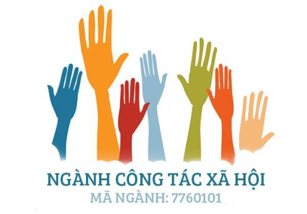 Ngành Công tác xã hội (Mã ngành: 7760101)