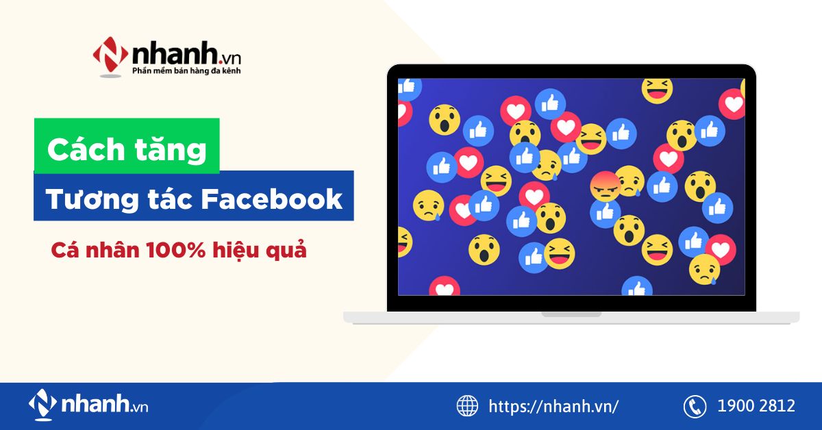 Cách tăng tương tác Facebook cá nhân 100% hiệu quả