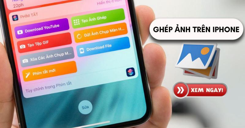 Ghép ảnh trên iPhone không cần phần mềm cực đơn giản