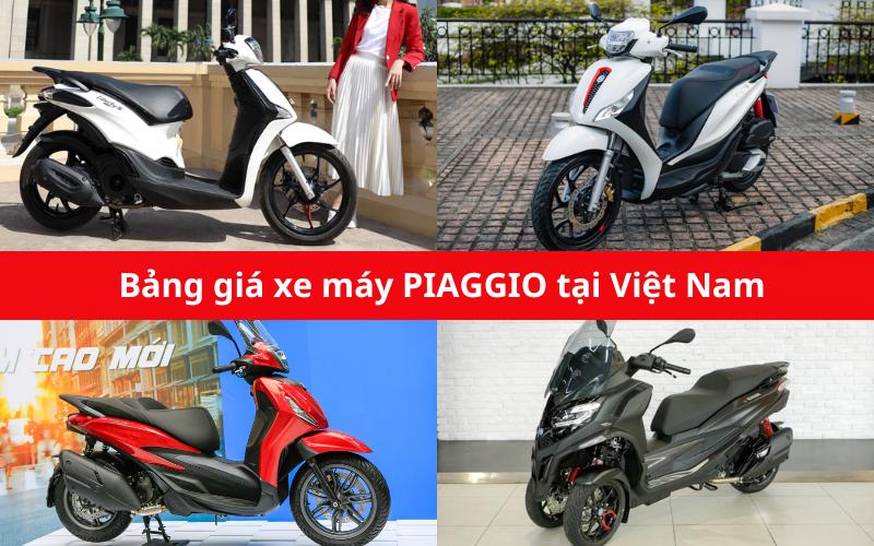 Cập nhật giá xe máy Piaggio tại Việt Nam