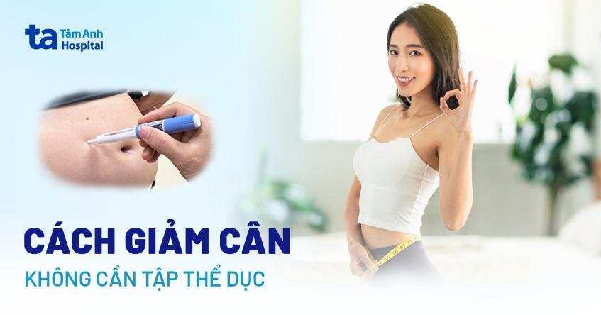 14 cách giảm cân không cần tập thể dục kèm thực đơn ăn kiêng bài bản