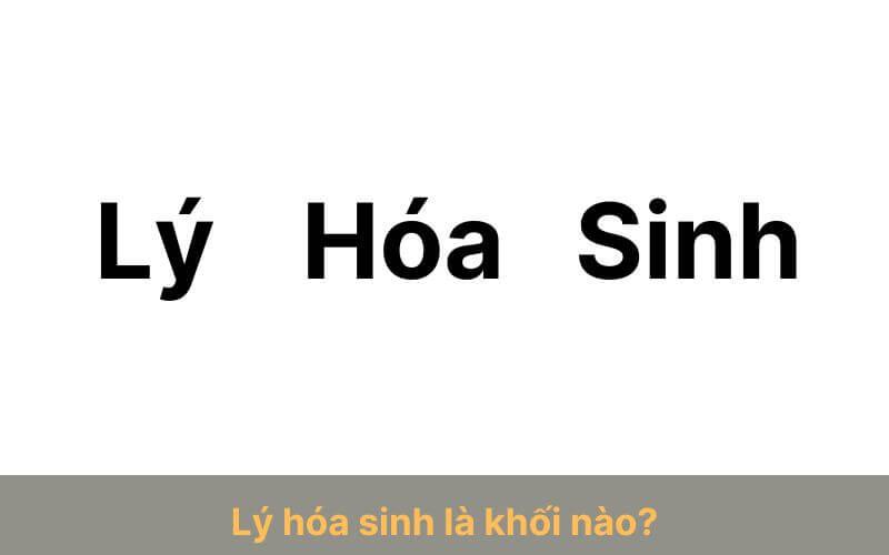 Lý hóa sinh