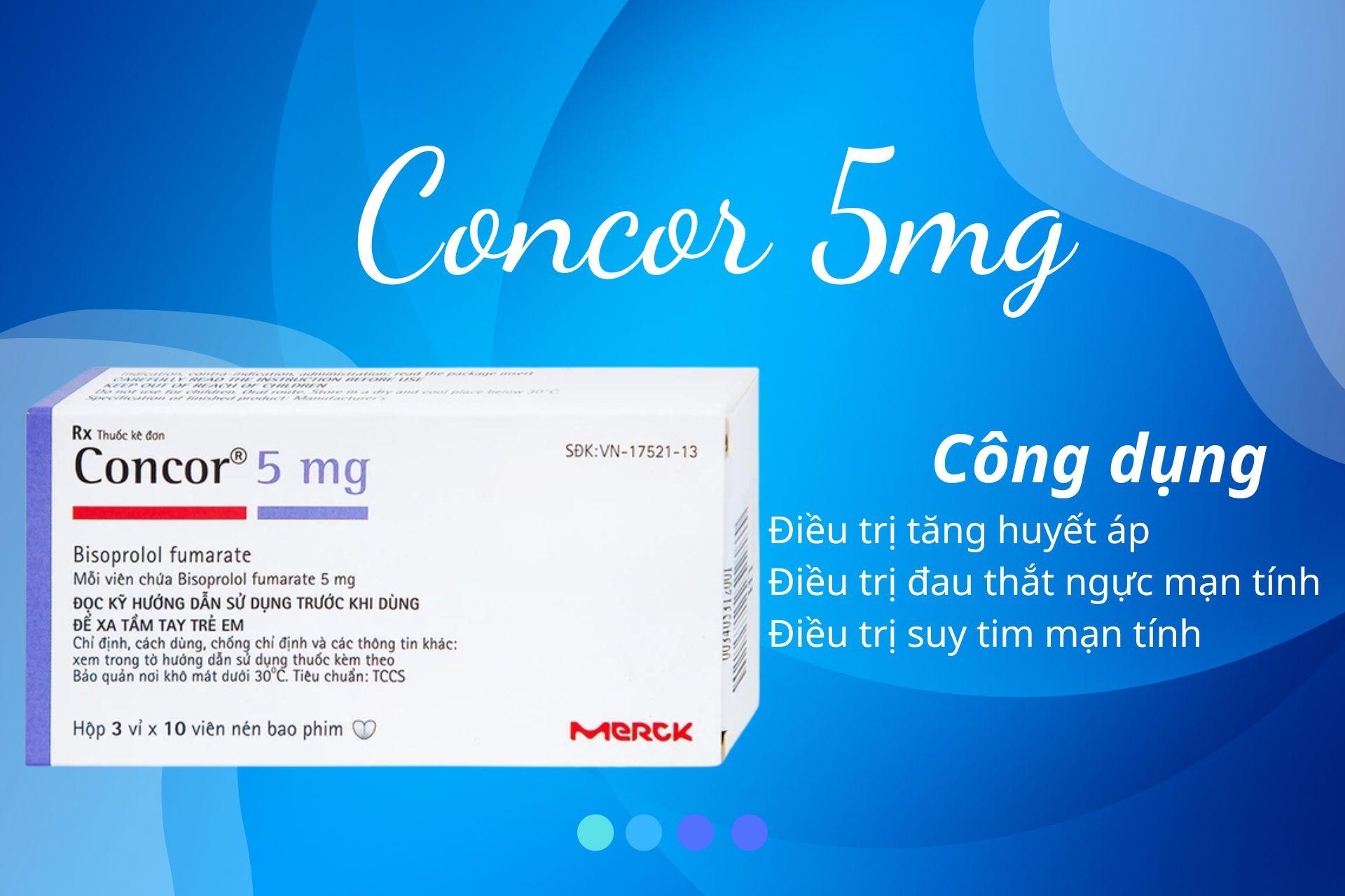 Concor 5mg có tác dụng gì?