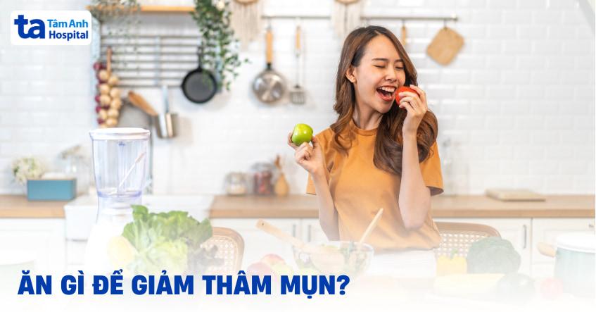 ăn gì để giảm thâm mụn
